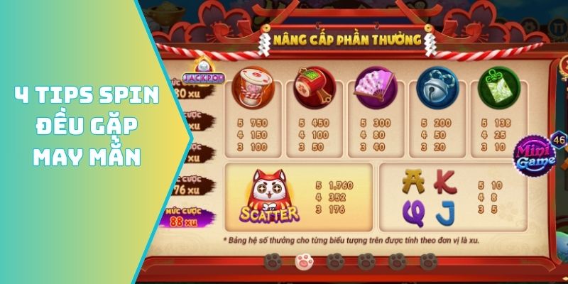 4 tips spin đều gặp may mắn