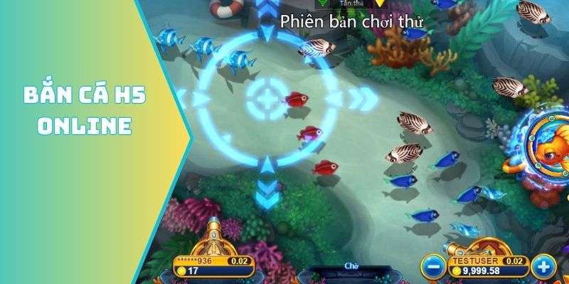 Bắn cá H5 online