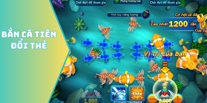 Bắn cá tiên đổi thẻ