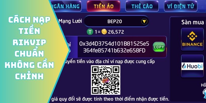 Cách nạp tiền Rikvip chuẩn không cần chỉnh