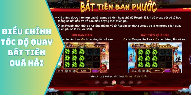 Điều chỉnh tốc độ quay Bát Tiên Quá Hải phù hợp