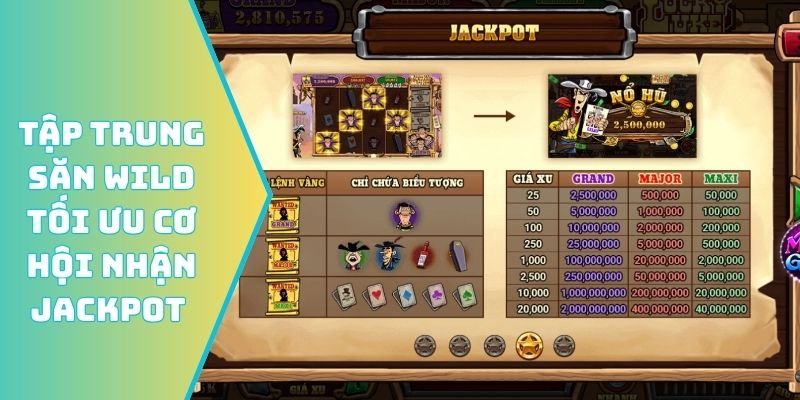 Tập trung săn Wild tối ưu cơ hội nhận jackpot Lucky Luke
